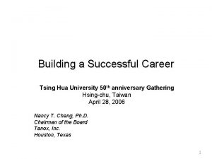 Building a Successful Career Tsing Hua University 50