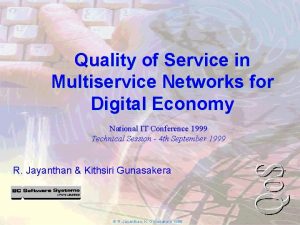 Quality of Service in Multiservice Networks for Digital