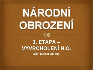 NRODN OBROZEN 3 ETAPA VYVRCHOLEN N O Mgr