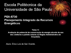 Escola Politcnica da Universidade de So Paulo PEA5730