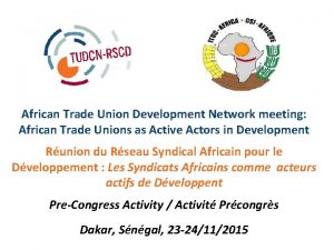 African Trade Union Development Network meeting African Trade