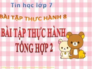 BTTH 8 BI TP THC HNH TNG HP