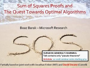 Sum of Squares Proofs and The Quest Towards