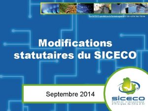 Modifications statutaires du SICECO Septembre 2014 Projet de