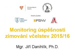 Monitoring spnosti zimovn velstev 201516 Mgr Ji Danihlk