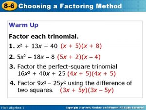 8 6 Choosing a Factoring Method Warm Up