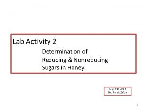 Lab Activity 2 Determination of Reducing Nonreducing Sugars