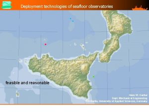 Deployment technologies of seafloor observatories TFH Berlin feasible