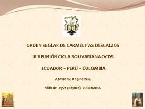 ORDEN SEGLAR DE CARMELITAS DESCALZOS III REUNIN CICLA