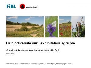 La biodiversit sur lexploitation agricole Chapitre 6 interfaces