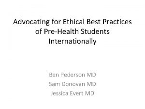 Advocating for Ethical Best Practices of PreHealth Students