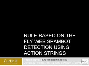 RULEBASED ONTHEFLY WEB SPAMBOT DETECTION USING ACTION STRINGS