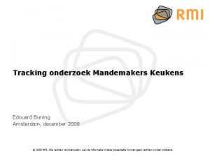 Tracking onderzoek Mandemakers Keukens Edouard Buning Amsterdam december