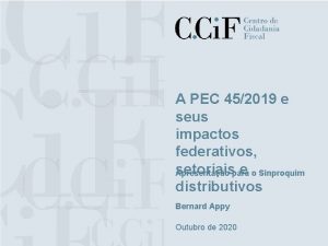 A PEC 452019 e seus impactos federativos setoriais