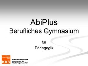 Abi Plus Berufliches Gymnasium fr Pdagogik Allgemeine Hochschulreife