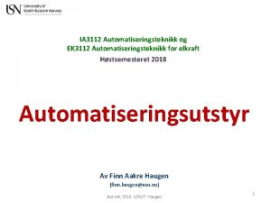 IA 3112 Automatiseringsteknikk og EK 3112 Automatiseringsteknikk for