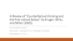 A Review of Counterfactual thinking and the first