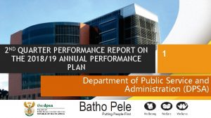 2 ND QUARTER PERFORMANCE REPORT ON THE 201819