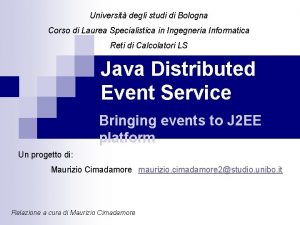 Universit degli studi di Bologna Corso di Laurea