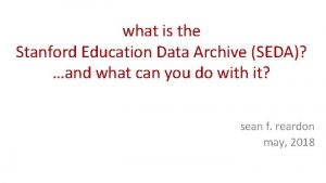 what is the Stanford Education Data Archive SEDA