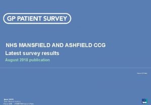 NHS MANSFIELD AND ASHFIELD CCG Latest survey results