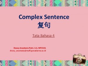 Complex Sentence Tata Bahasa 4 Deasy Anastasia Putri