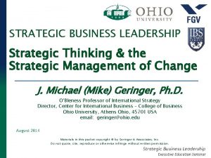 STRATEGIC BUSINESS LEADERSHIP Strategic Thinking the Strategic Management