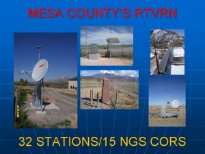MESA COUNTYS RTVRN 32 STATIONS15 NGS CORS RoverUser