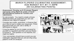 MARCH FLIPGRID CULMINATING ASSESSMENT DUE MONDAY 511 BY