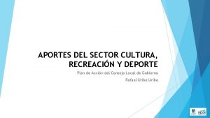 APORTES DEL SECTOR CULTURA RECREACIN Y DEPORTE Plan