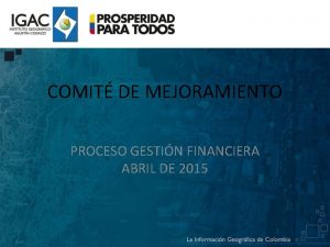 COMIT DE MEJORAMIENTO PROCESO GESTIN FINANCIERA ABRIL DE