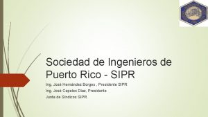 Sociedad de Ingenieros de Puerto Rico SIPR Ing