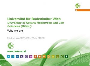 Universitt fr Bodenkultur Wien University of Natural Resources