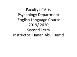 Faculty of Arts Psychology Department English Language Course