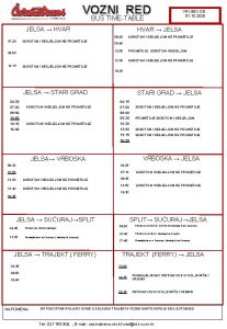 VOZNI RED BUS TIMETABLE JELSA HVAR JELSA 08