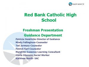 Red Bank Catholic High School Freshman Presentation Guidance