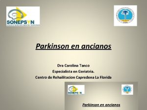 Parkinson en ancianos Dra Carolina Tanco Especialista en