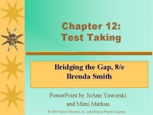 Chapter 12 Test Taking Bridging the Gap 8e