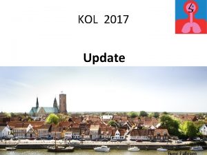 KOL 2017 Update Rune Pallesen KOL 2017 Ny