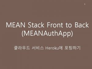 1 MEAN Stack Front to Back MEANAuth App