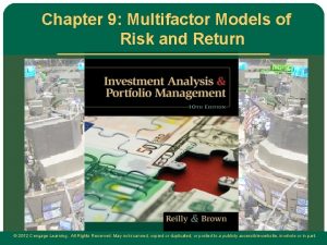 Chapter 9 Multifactor Models of Risk and Return