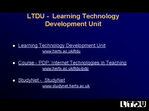 LTDU Learning Technology Development Unit l Learning Technology
