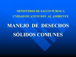 MINISTERIO DE SALUD PUBLICA UNIDAD DE ATENCION AL