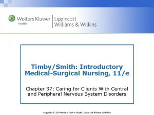 TimbySmith Introductory MedicalSurgical Nursing 11e Chapter 37 Caring