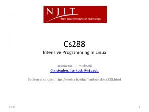 Cs 288 Intensive Programming in Linux Instructor C