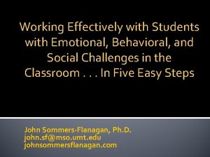 Working Effectively with Students with Emotional Behavioral and