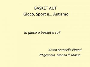 BASKET AUT Gioco Sport e Autismo Io gioco