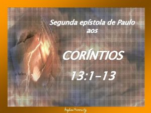 Segunda epstola de Paulo aos CORNTIOS 13 1