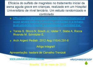 Eficcia do sulfato de magnsio no tratamento inicial