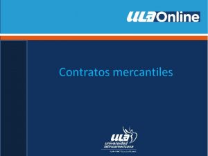 Contratos mercantiles Obligacin mercantil La obligacin es el